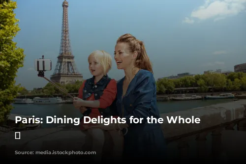 Paris: Dining Delights for the Whole Family 🍽️