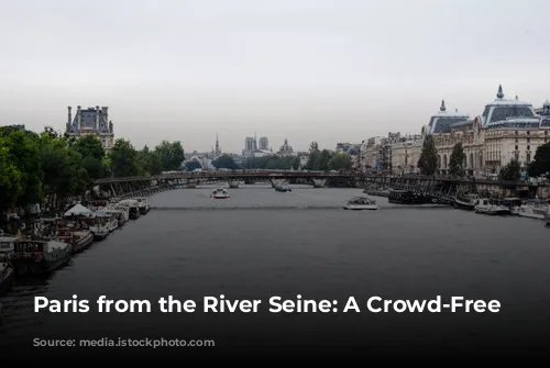 Paris from the River Seine: A Crowd-Free Adventure