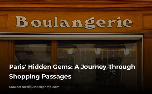 Paris' Hidden Gems: A Journey Through Ancient Shopping Passages