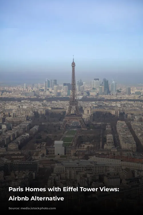  Paris Homes with Eiffel Tower Views: An Airbnb Alternative