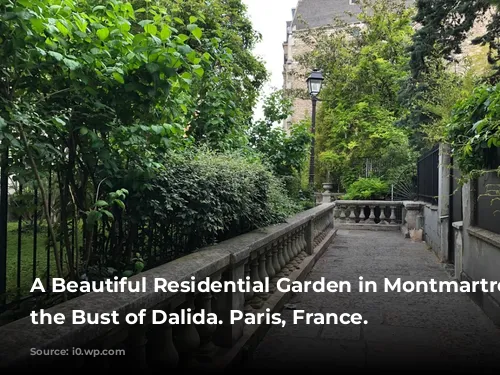 A Beautiful Residential Garden in Montmartre Near the Bust of Dalida. Paris, France.