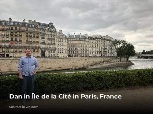 Dan in Île de la Cité in Paris, France