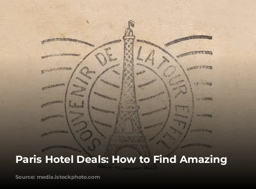 Paris Hotel Deals: How to Find Amazing Savings