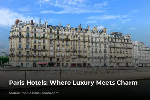 Paris Hotels: Where Luxury Meets Charm