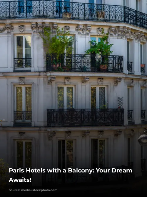 Paris Hotels with a Balcony: Your Dream View Awaits!