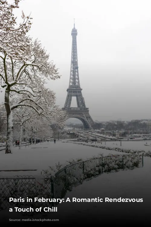 Paris in February: A Romantic Rendezvous with a Touch of Chill