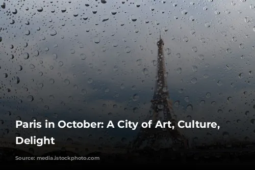 Paris in October: A City of Art, Culture, and Delight