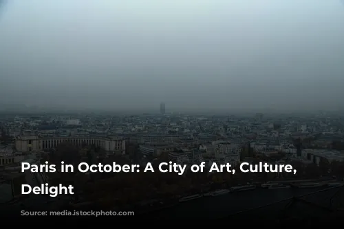 Paris in October: A City of Art, Culture, and Delight