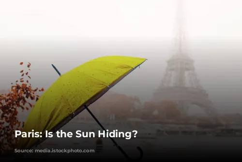 Paris:  Is the Sun Hiding?