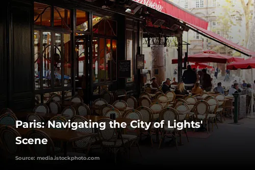 Paris: Navigating the City of Lights' Culinary Scene