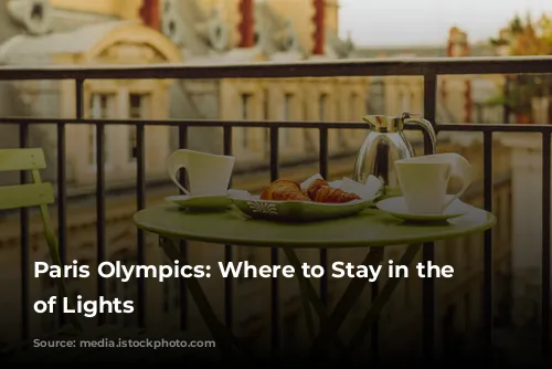 Paris Olympics: Where to Stay in the City of Lights