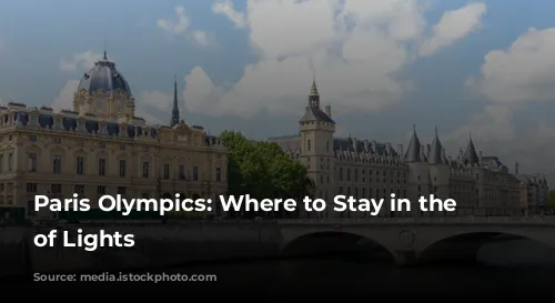 Paris Olympics: Where to Stay in the City of Lights