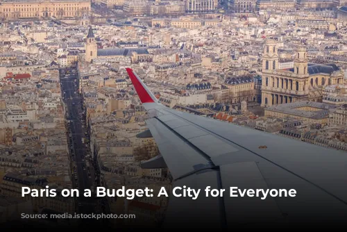 Paris on a Budget: A City for Everyone