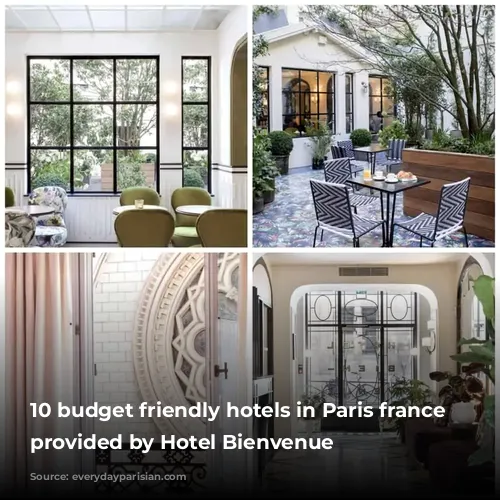 10 budget friendly hotels in Paris france images provided by Hotel Bienvenue