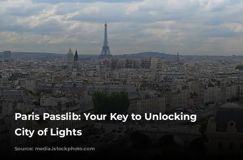 Paris Passlib: Your Key to Unlocking the City of Lights