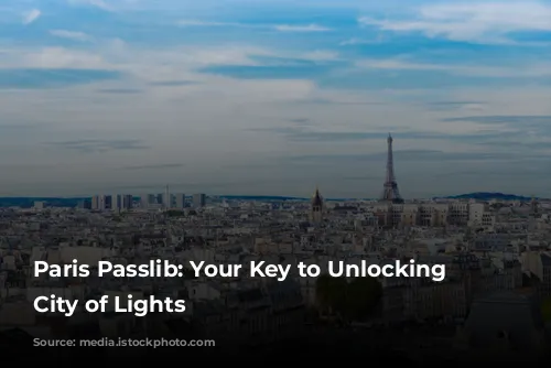 Paris Passlib: Your Key to Unlocking the City of Lights