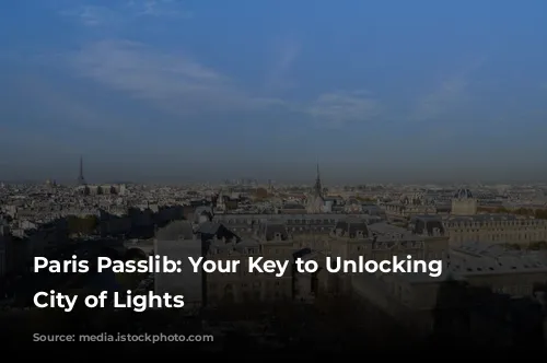 Paris Passlib: Your Key to Unlocking the City of Lights