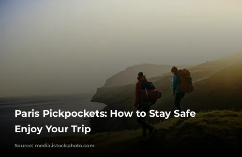 Paris Pickpockets: How to Stay Safe and Enjoy Your Trip