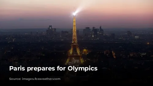 Paris prepares for Olympics