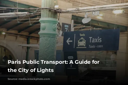 Paris Public Transport: A Guide for Navigating the City of Lights