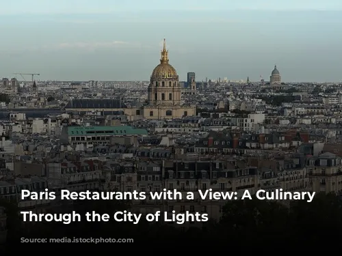 Paris Restaurants with a View: A Culinary Journey Through the City of Lights