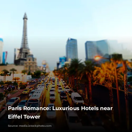 Paris Romance: Luxurious Hotels near the Eiffel Tower