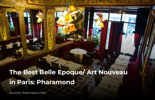 The Best Belle Epoque/ Art Nouveau Cafes in Paris: Pharamond