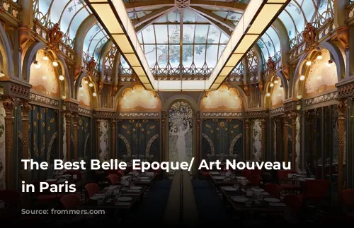 The Best Belle Epoque/ Art Nouveau Cafes in Paris