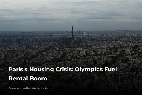 Paris's Housing Crisis: Olympics Fuel Short-Term Rental Boom