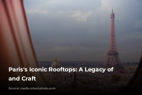 Paris's Iconic Rooftops: A Legacy of Zinc and Craft