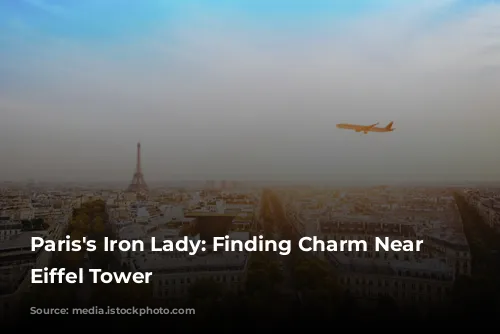 Paris's Iron Lady: Finding Charm Near the Eiffel Tower