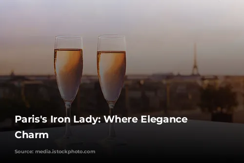 Paris's Iron Lady: Where Elegance Meets Charm