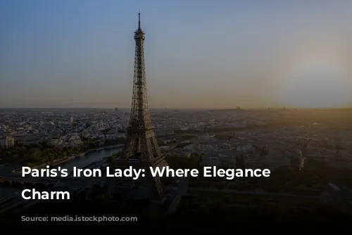 Paris's Iron Lady: Where Elegance Meets Charm