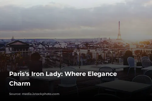 Paris's Iron Lady: Where Elegance Meets Charm