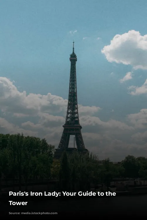 Paris's Iron Lady: Your Guide to the Eiffel Tower