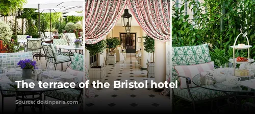 The terrace of the Bristol hotel