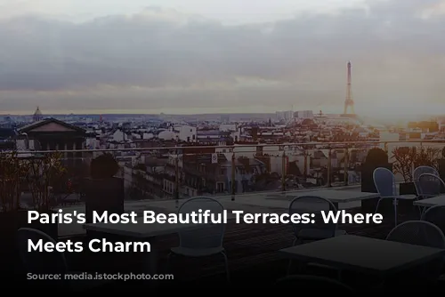 Paris's Most Beautiful Terraces: Where Chic Meets Charm