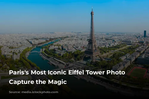  Paris's Most Iconic Eiffel Tower Photo Spots: Capture the Magic 