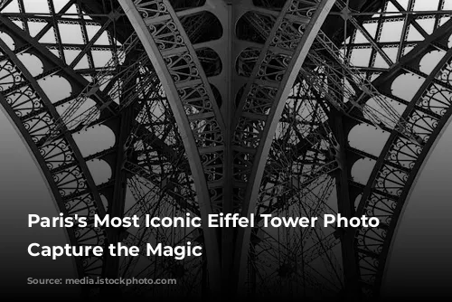  Paris's Most Iconic Eiffel Tower Photo Spots: Capture the Magic 