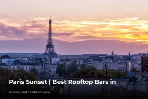 Paris Sunset | Best Rooftop Bars in Paris