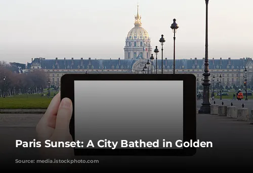 Paris Sunset:  A City Bathed in Golden Light