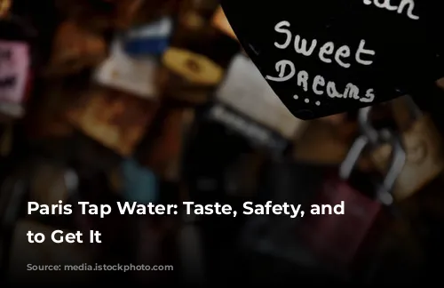  Paris Tap Water: Taste, Safety, and How to Get It 