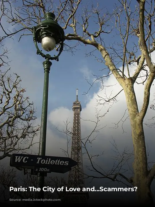 Paris: The City of Love and...Scammers?