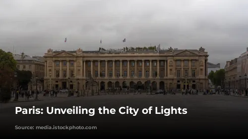 Paris: Unveiling the City of Lights