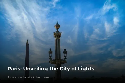 Paris: Unveiling the City of Lights