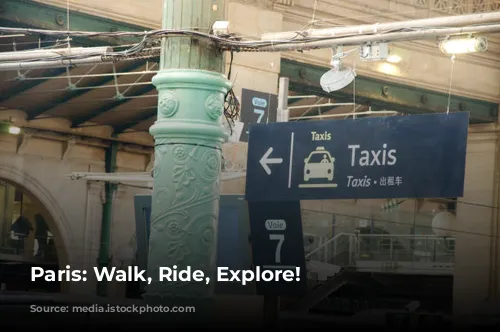 Paris: Walk, Ride, Explore!