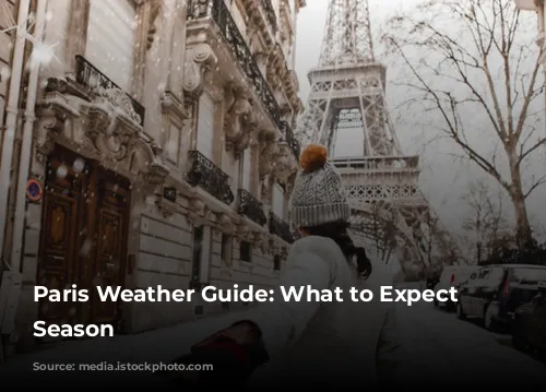 Paris Weather Guide: What to Expect Each Season