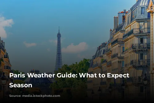 Paris Weather Guide: What to Expect Each Season