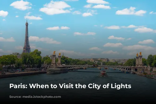 Paris: When to Visit the City of Lights