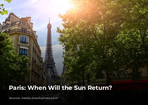  Paris: When Will the Sun Return? 